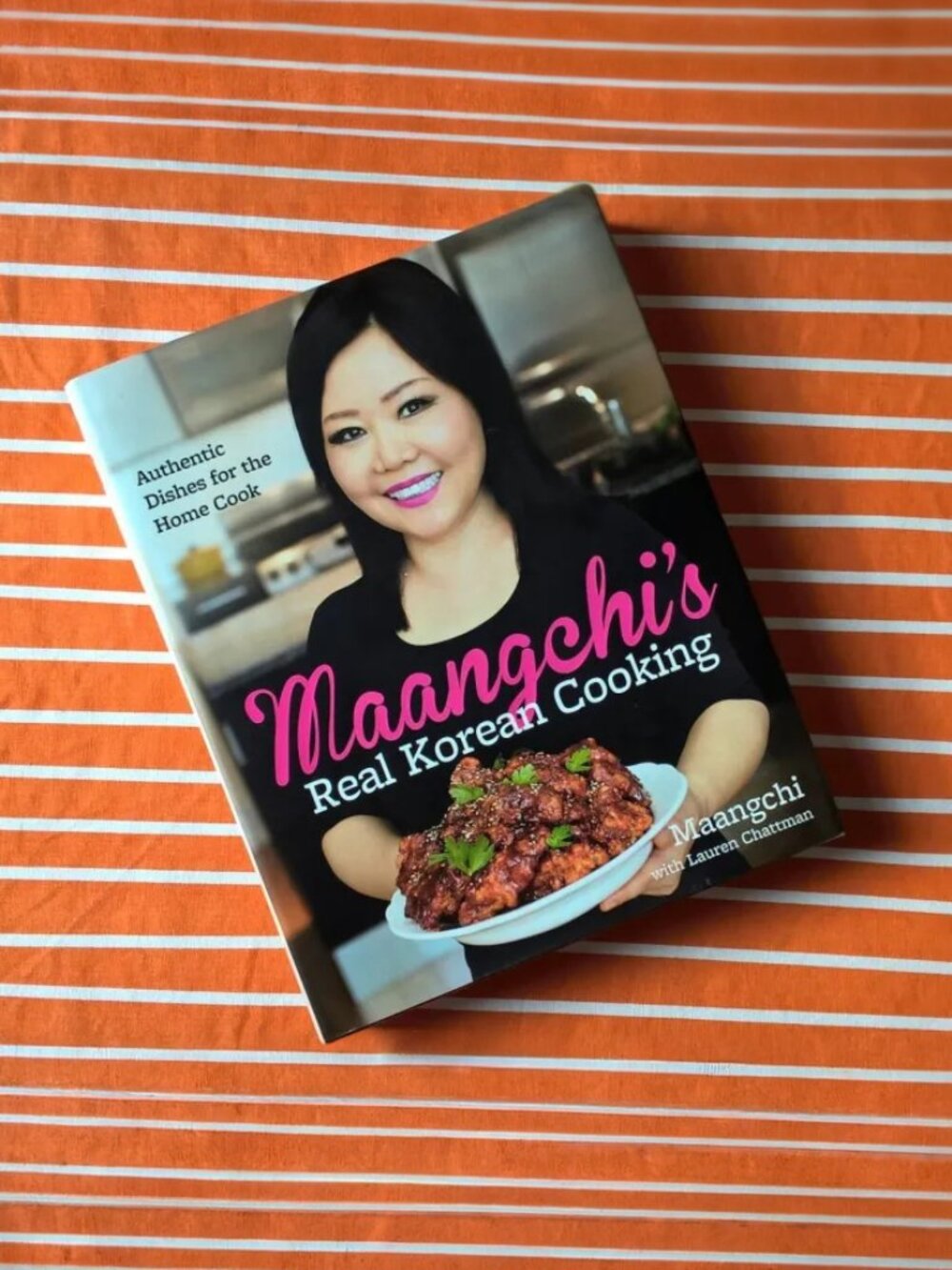 Maangchi's Real Korean Cooking Book